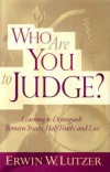Who Are You To Judge (hardback)